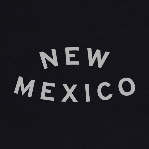 New Mexico Typography by calebfaires